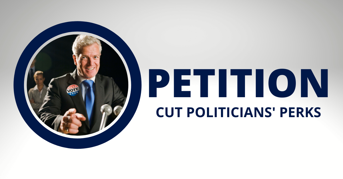 Petition  cut politicians' perks %281%29
