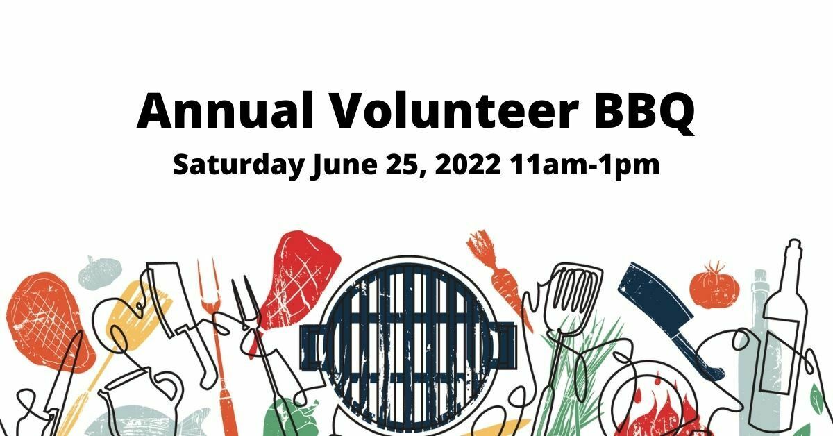 Annual volunteer bbq saturday june 25 2022  %281%29