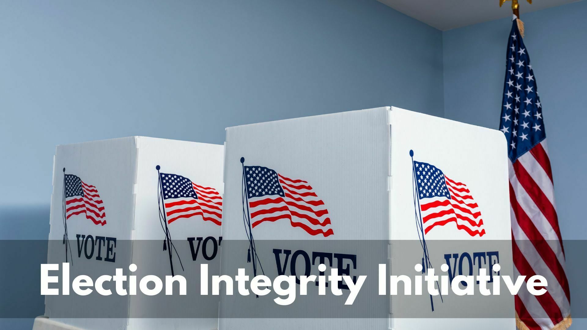 Election integrity initiative 1920x1080