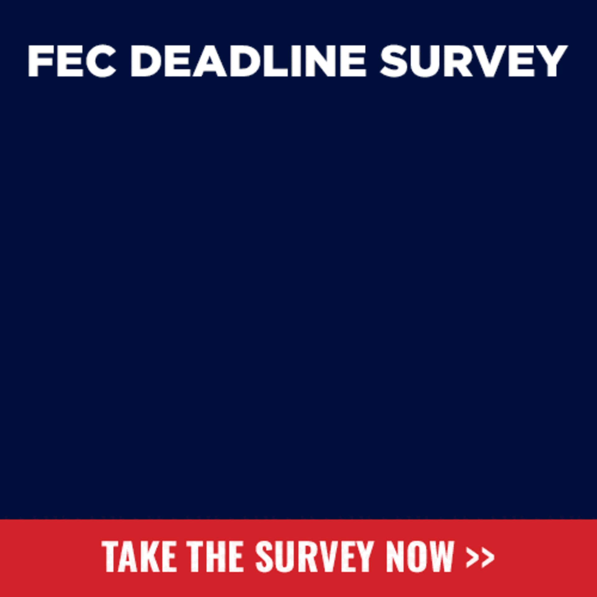 FEC DEADLINE IS HERE >>