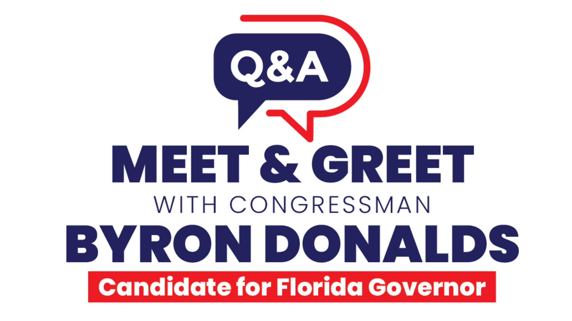 Q & A and Meet & Greet with Byron Donalds