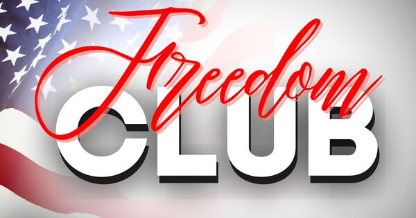 Become a Freedom Club Member