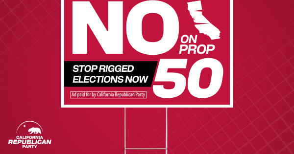 NO ON PROP 50!